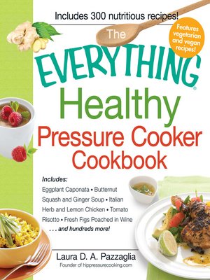 cover image of The Everything Healthy Pressure Cooker Cookbook